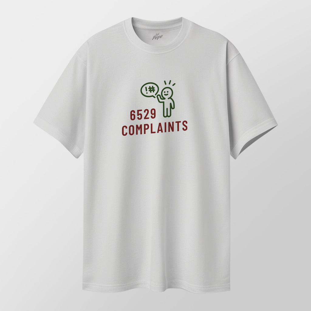 6529 Complaints - T-Shirt