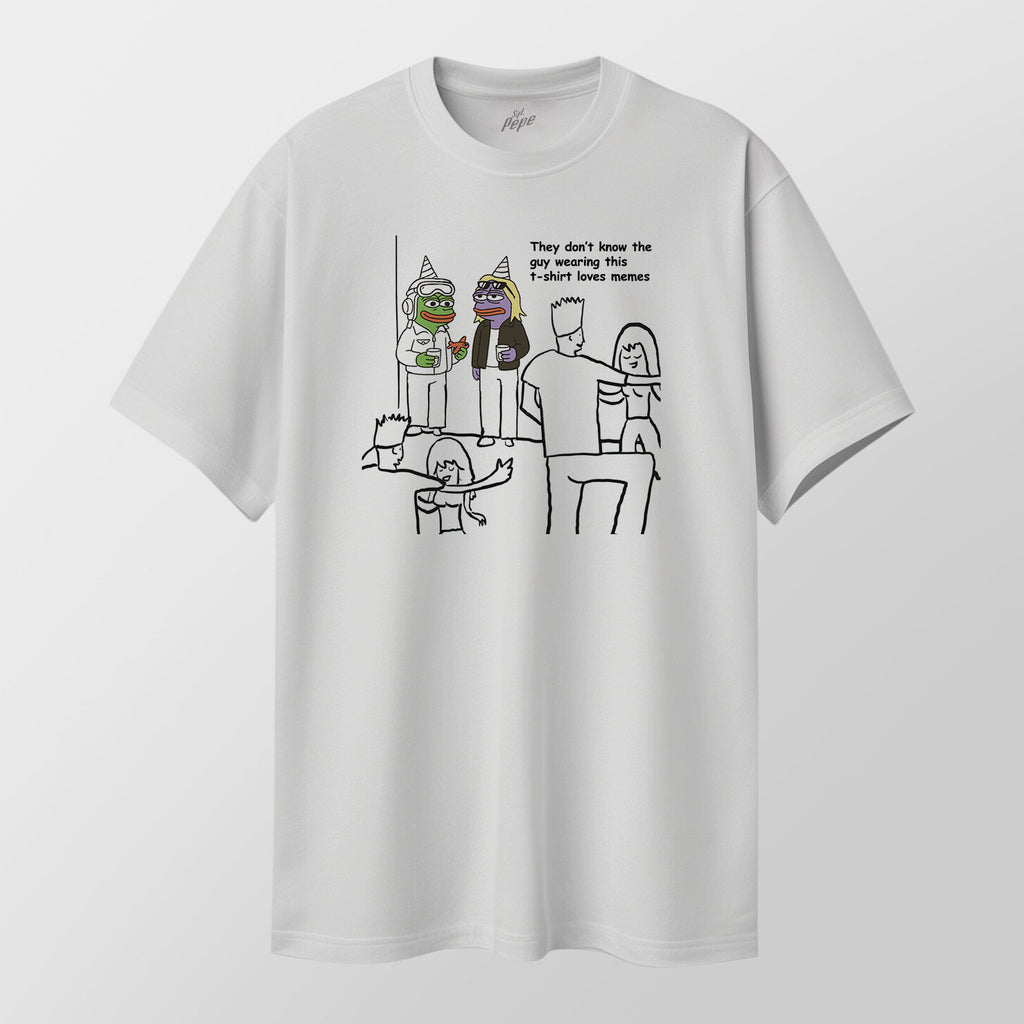 They don't know! - T-Shirt